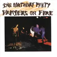 The Birthday Party - Prayers on Fire