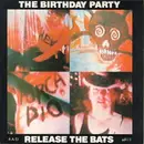 7inch Vinyl Single - The Birthday Party - Release The Bats