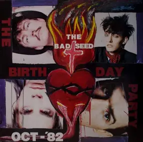 The Birthday Party - The Bad Seed