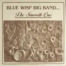 LP - The Blue Wisp Big Band - The Smooth One