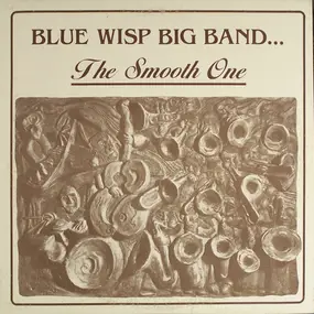 Blue Wisp Big Band - The Smooth One