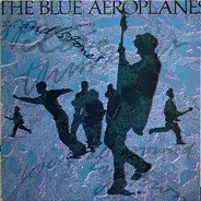 The Blue Aeroplanes - ... And Stones