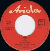 The Blue Angels - Ya Ya / Moon Of Gold