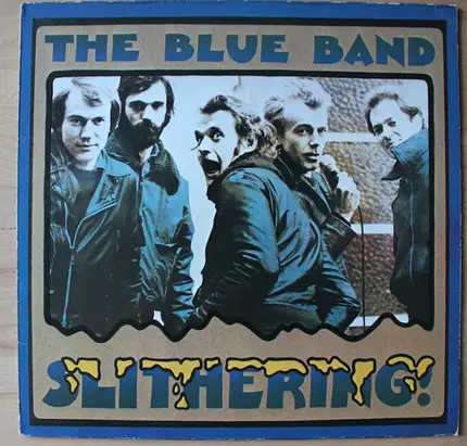 The Blue Band - Slithering