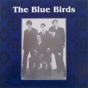 Blue Birds - The Blue Birds