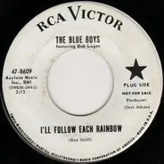 The Blue Boys / Bud Logan - I'll Follow Each Rainbow / I Hear Little Rock Calling