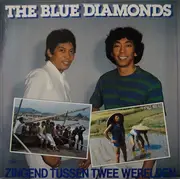 LP - The Blue Diamonds - Zingend Tussen Twee Werelden