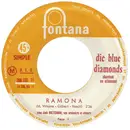 7inch Vinyl Single - The Blue Diamonds - Ramona / Liebe Mich! - Mono