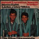 7inch Vinyl Single - The Blue Diamonds - Sweet Lorraine, Komm Wieder