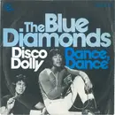 7inch Vinyl Single - The Blue Diamonds - Disco Dolly