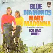 The Blue Diamonds - Mary Madonna