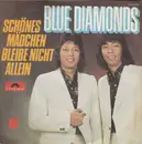 7inch Vinyl Single - The Blue Diamonds - Schönes Mädchen Bleibe Nicht Allein