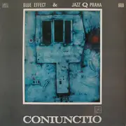 LP - The Blue Effect & Jazz Q - Coniunctio