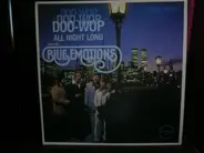 The Blue Emotions - Doo-Wop Doo-Wop Doo-Wop All Night Long