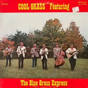 The Blue Grass Express - Cool Grass