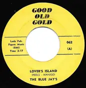 The Blue Jays - Lover's Island / Sandy
