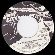 The Blue Jays - Wahka Wahka (Sane One) / Jackson