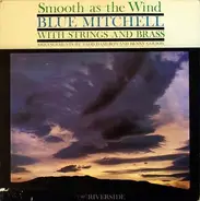 Blue Mitchell - Smooth As the Wind