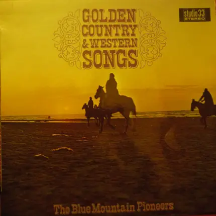 The Blue Mountain Pioneers - Golden Country & Western Songs