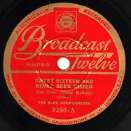 The Blue Mountaineers - Sweet Sixteen And Never Been Kissed / We Just Couldn't Say Goodbye