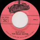 7inch Vinyl Single - The Blue Notes - Blue Star / Pucker Your Lips