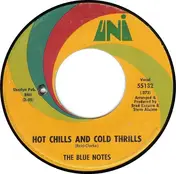 The Blue Notes - Hot Chills And Cold Thrills