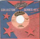 7inch Vinyl Single - The Blue Notes - My Hero / A Good Woman