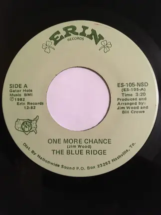 The Blue Ridge - One More Chance / I'm Finally Over You