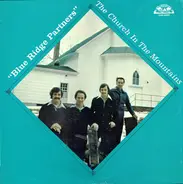 The Blue Ridge Partners - The Church In The Mountains