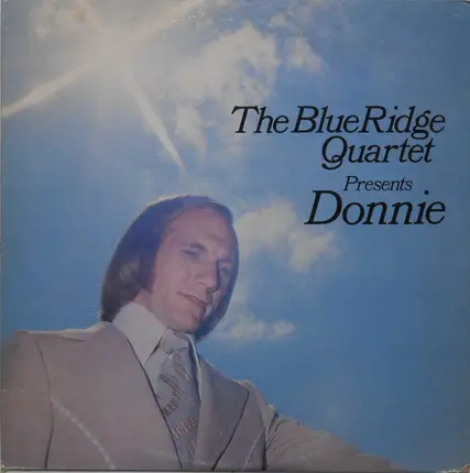 The Blue Ridge Quartet Presents Donnie Seabolt - The Blue Ridge Quartet Presents Donnie