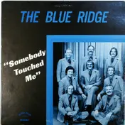 The Blue Ridge Quartet - Somebody Touched Me