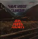 LP - The Blue Ridge Quartet - By His Hand
