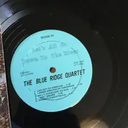 LP - The Blue Ridge Quartet - Let's All Go Down To The River