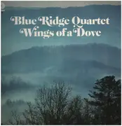 LP - The Blue Ridge Quartet - Wings Of A Dove