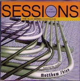 Blue Series Continuum - Sorcerer Sessions (Featuring The Music Of Matthew Shipp)