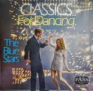 The Blue Stars - Classics For Dancing