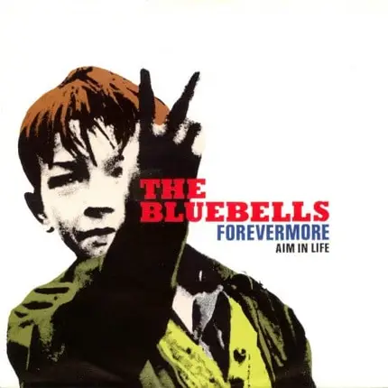 The Bluebells - Forevermore