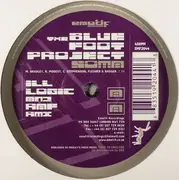 12inch Vinyl Single - The Bluefoot Project - Experiment (Acetate Rmx) / Soma (Ill Logic And Raf Rmx)