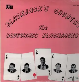 The Bluegrass Blackjacks - Blackjack's Country