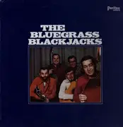 LP - The Bluegrass Blackjacks - The Bluegrass Blackjacks