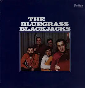 The Bluegrass Blackjacks - The Bluegrass Blackjacks