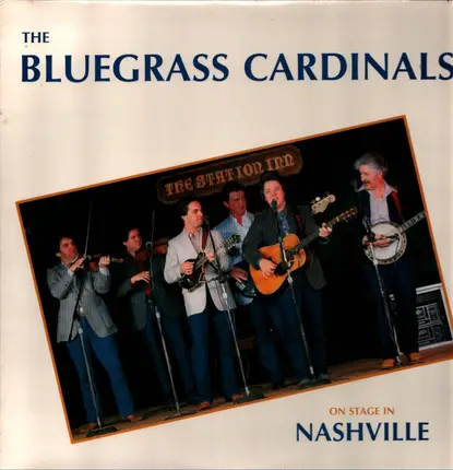The Bluegrass Cardinals - On Stage In Nashville