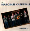 LP - The Bluegrass Cardinals - On Stage In Nashville