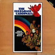 The Bluegrass Cardinals - Where Rainbows Touch Down