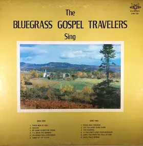 The Bluegrass Gospel Travelers - Sing