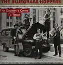 LP - The Bluegrass Hoppers - The Country's Come To Town
