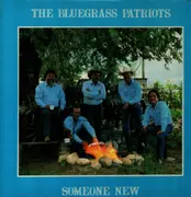 LP - The Bluegrass Patriots - 'Someone New'