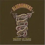 The Bluerunners - Honey Slides