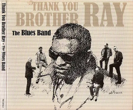 The Blues Band - Thank You Brother Ray