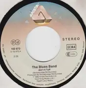 7inch Vinyl Single - The Blues Band - Ain't It Tuff / Back Door Man